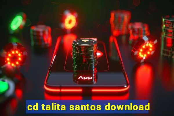 cd talita santos download